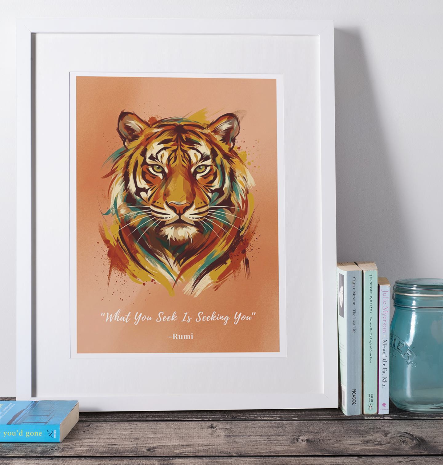 Tiger Coloursplash Quote Print – Modern Inspirational Wall Art