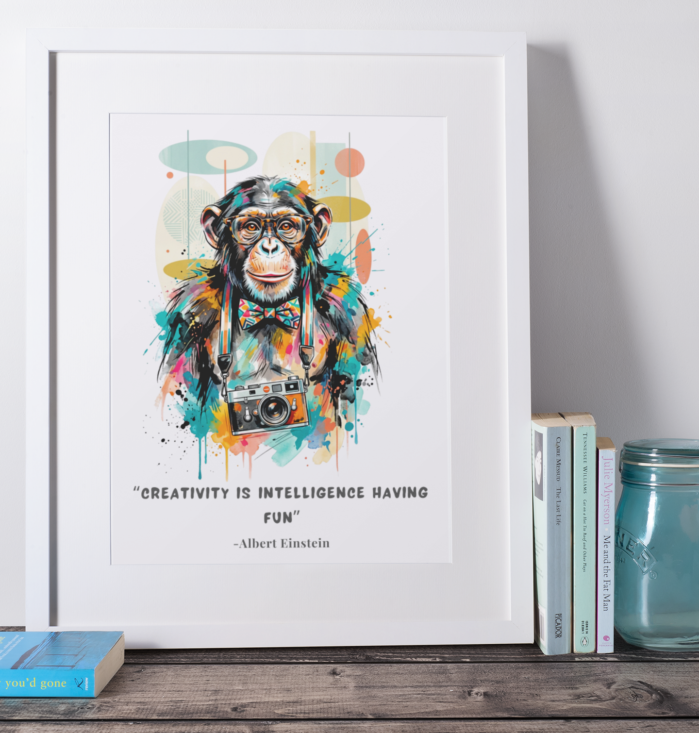 Chimpanzee Creativity Coloursplash Quote Print – Modern Inspirational Wall Art