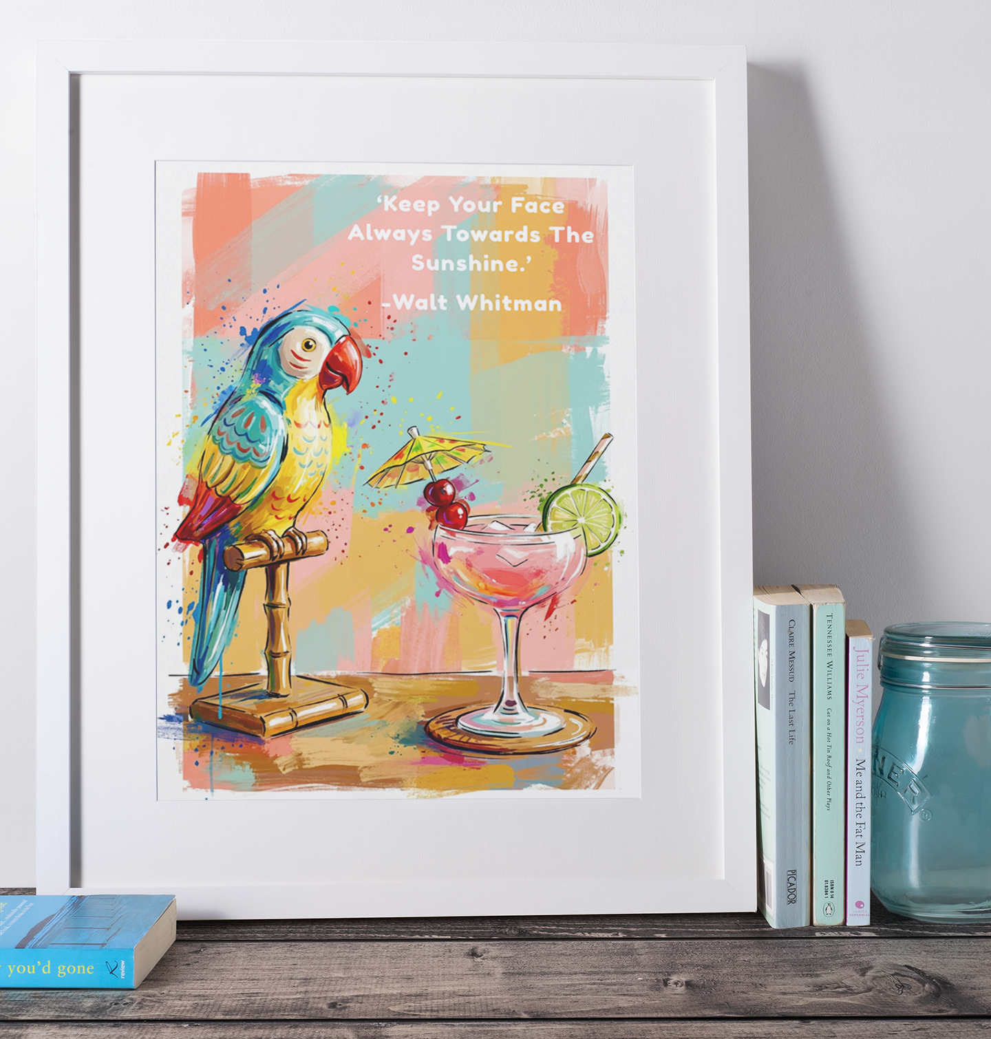 Parrot Sunshine Coloursplash Quote Print – Modern Inspirational Wall Art